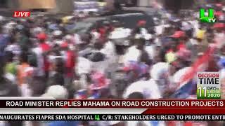 Road Minister Replies Mahama On Road Construction Projects