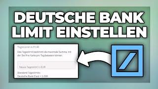 Deutsche Bank Limit hochsetzen / ändern - Tutorial