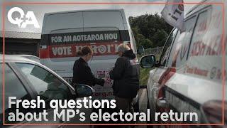 Fresh questions about Te Pāti Māori MP's electoral return | Q+A 2024