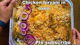 Hyderabadi Chicken Dum Biryani In Oven | Indians Cooking Biryani In USA | Indian Flavors In USA