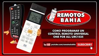 2 METODOS PARA PROGRAMAR CONTROL REMOTO UNIVERSAL ONE FOR ALL URC1035 EN UN AIRE ACONDICIONADO