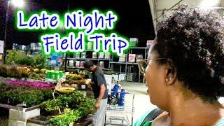 Late Night Lowes Field Trip | I Should've Changed My Camera Settings to 4K For Nighttime Videoing