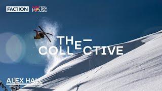 THE COLLECTIVE: Alex Hall Athlete Edit (4K)