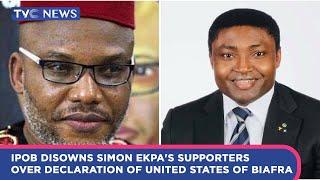 Today In The News | IPOB Disowns Simon Ekpa's Supporters Over Declaration Of United States Of Biafra