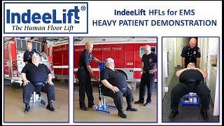 IndeeLift HFL for EMS Heavy Patient Demonstration