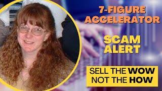 Affiliate Marketing or Gimmicky Sales? | 7-Figure Accelerator Review | SCAM ALERT