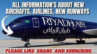 Travel Guide:- All Information's About New Aircrafts, Airlines, New Runways & More...