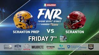 FNR: Scranton Prep vs. Scranton