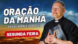 ORAÇÃO DA MANHÃ COM PADRE MARCELO ROSSI - 24/06/2024