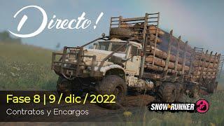 SnowRunner | Encargos y Contratos | Directo | efreneldetaty87 | Fase 8