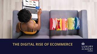 The Digital Rise of Ecommerce