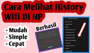 Cara Melihat History Wifi Di HP | Cara Lihat Riwayat Wifi