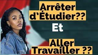 Puis-je Arrêter Les Études et aller Travailler ?