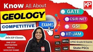 Know All About GEOLOGY Exam!!! GATE, NET, GSI, IIT-JAM, AMD, CIL & more  | Detailed Video
