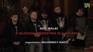 NOC WALKI O BŁOGOSŁAWIEŃSTWO O POLSKĘ; TvM