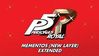 Mementos (New Layer) - Persona 5 Royal OST [Extended]