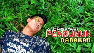 PEMBUNUH DADAKAN | KOMEDI MADURA | RUMAH COMEDY 2024