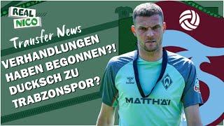 Ducksch Verhandlungen mit Trabzonspor!?