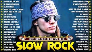 Guns N' Roses, Scorpions, Bon Jovi, Boz Scaggs, Starship | Best Slow Rock Of All Time 80s 90s Vol.17