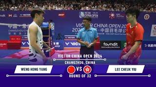 Weng Hong Yang vs Lee Cheuk Yiu China Open 2024 Badminton R32 #chinaopen2024