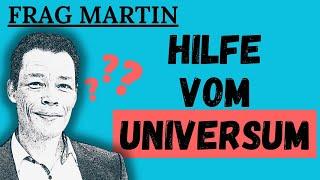 Podcast: TU diese 1 Sache - und das Universum hilft dir (#16 Frag Martin)