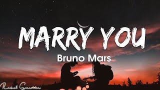 Bruno Mars - Marry You (Lyrics)