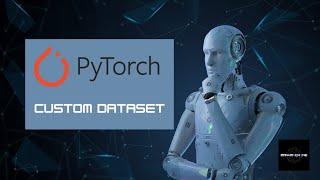 PyTorch Custom Datasets From Zero to Hero