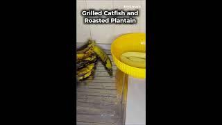 ASMR Grilled Catfish and Roasted Plantain