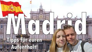 MADRID erleben | Unterkunft, öffentliche Verkehrsmittel, TOP Sehenswürdigkeiten