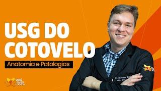 USG do cotovelo - Anatomia e patologias I VOCÊ RADIOLOGISTA