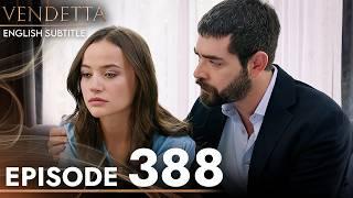 Vendetta Episode 388 English Subtitled | Kan Cicekleri