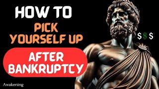 How to Pick Yourself Up After Bankruptcy | Rebuilding Your Life and Finances, Bankruptcy recovery.