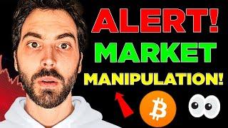 ALERT: Bitcoin Price 100% MANIPULATED!!!