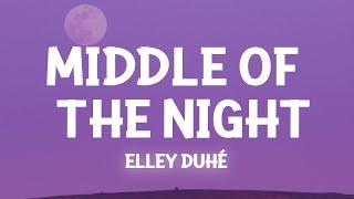 Elley Duhé - MIDDLE OF THE NIGHT (Slowed TikTok)(Lyrics) in the middle of the night