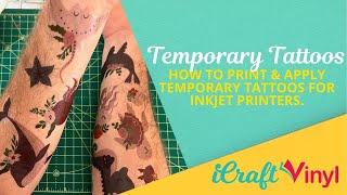 How to Create Custom Temporary Tattoos With Inkjet Printer - iCraftVinyl.com