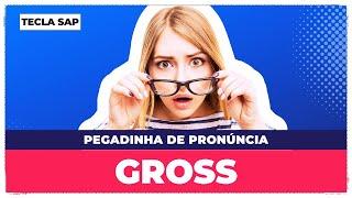  ERROS DE PRONÚNCIA  GROSS ‍️ #009