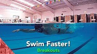 How to swim faster freestyle and backstroke. Breakouts. Swimming tips