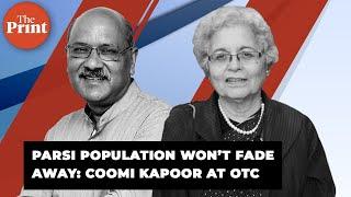 Parsis survived 3,000 years, their population won’t fade away: Coomi Kapoor at Off The Cuff