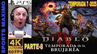 2025 - DIABLO 4 Y TEMPORADA 7 - TEMPORADA DE LA BRUJERIA , PARTE-8 (4K-60FPS PS5) GAMEPLAY ESPAÑOL