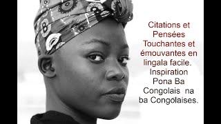 Citations et Pensées Touchantes et émouvantes en lingala facile. Inspiration Pona Ba Congolais.