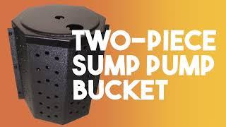 Sump Pump Bucket