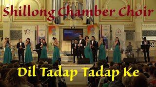 Dil Tadap Tadap Ke. Shillong Chamber Choir at Saint Petersburg State Academic Capella. May 23, 2017