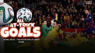 All Messi 50+ Hat-tick Goals - Art Of Hat-tricks