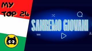  Sanremo Giovani 2024 · MY TOP 24 · Eurogatito