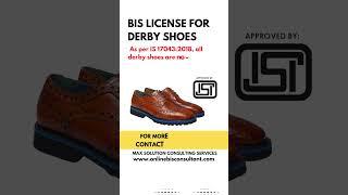 IS 17043: 2018 BIS CERTIFICATION FOR DERBY SHOES | MAX SOLUTION CONSULTING SERVICES