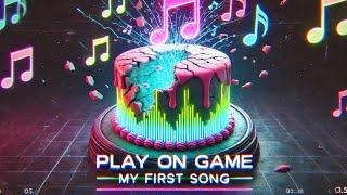 My First Song  Play On Game (official Song)  | DK World 444