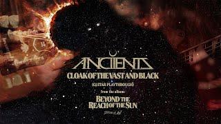 Anciients - "Cloak of the Vast and Black" (Official Guitar Playthrough)