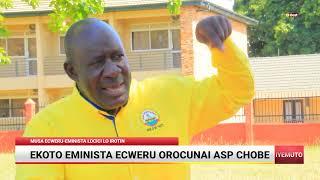 EKOTO EMINISTA ECWERU OROCUNAI ASP CHOBE