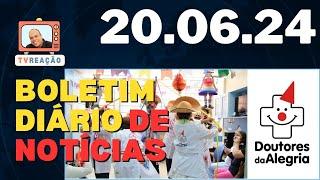 Boletim de Notícias da TV Reação QUINTA FEIRA 20 de Junho de 2024