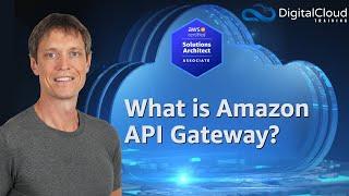 What is Amazon API Gateway?